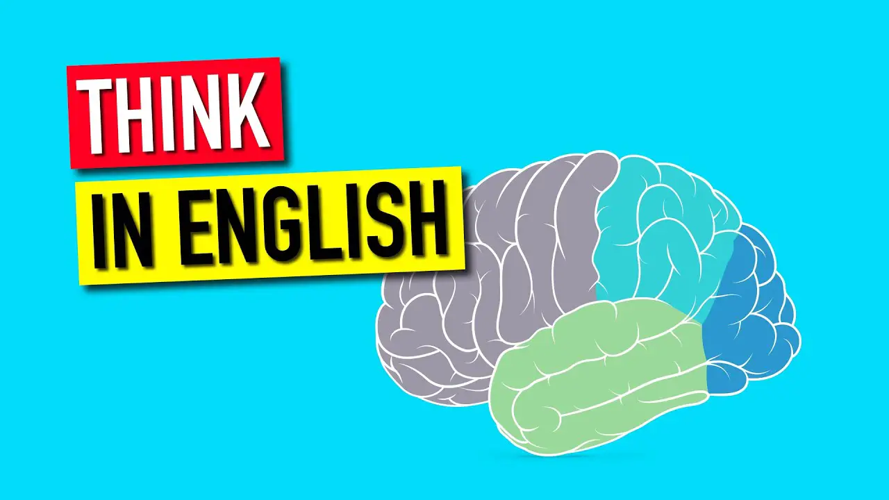 How to Stop Translating in Your Head and Start Thinking in English