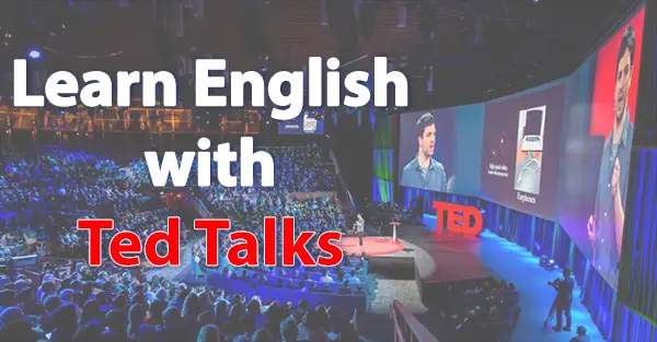 Learn English with Ted Talks