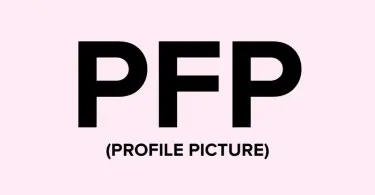 PFP Meaning - What Does PFP Mean?