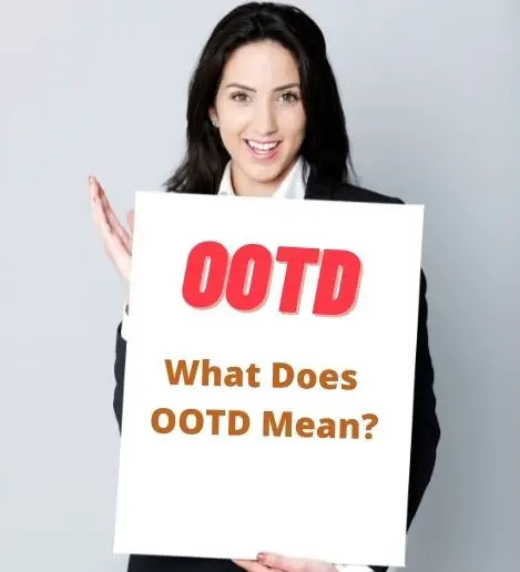 OOTD Meaning - What is the meaning of OOTD in Text?