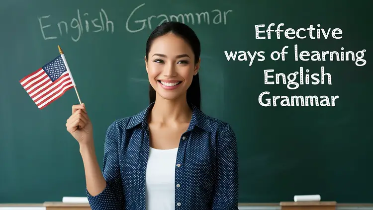 Effective ways of learning English Grammar